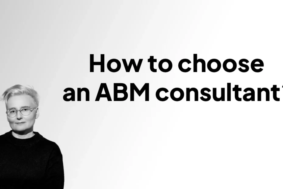 How to choose an ABM consultant?